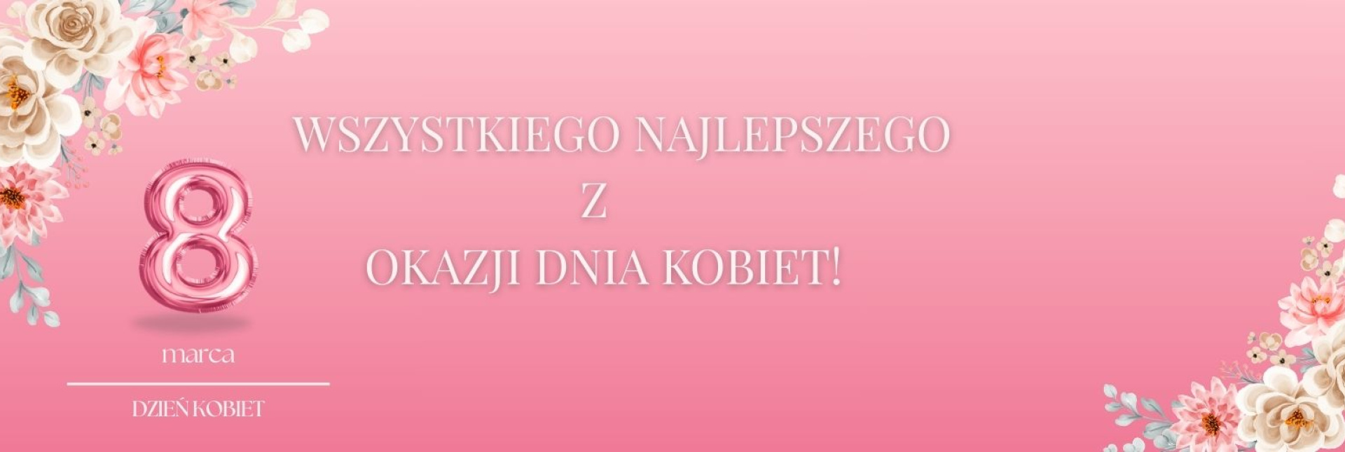 8 marca Dzień Kobiet