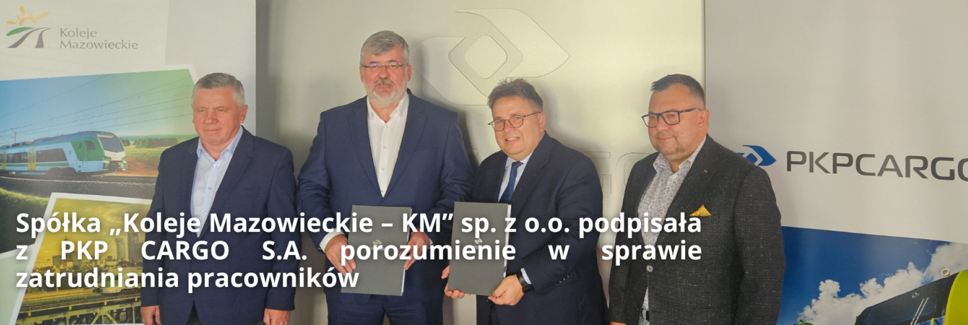 Przedstawiciele spółki Koleje Mazowieckie oraz PKP CARGO podczas podpisania Listu intencyjnego w sprawie zatrudniania pracowników PKP CARGO S.A. 